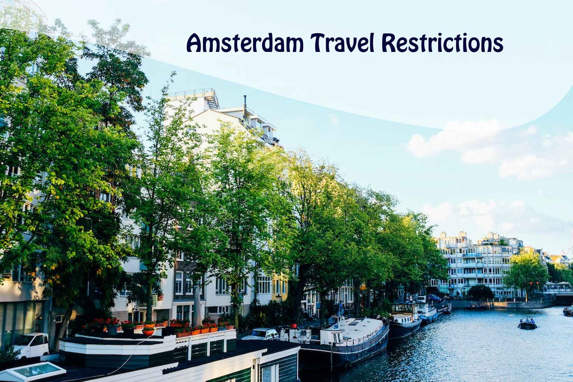 Amsterdam Travel Restrictions