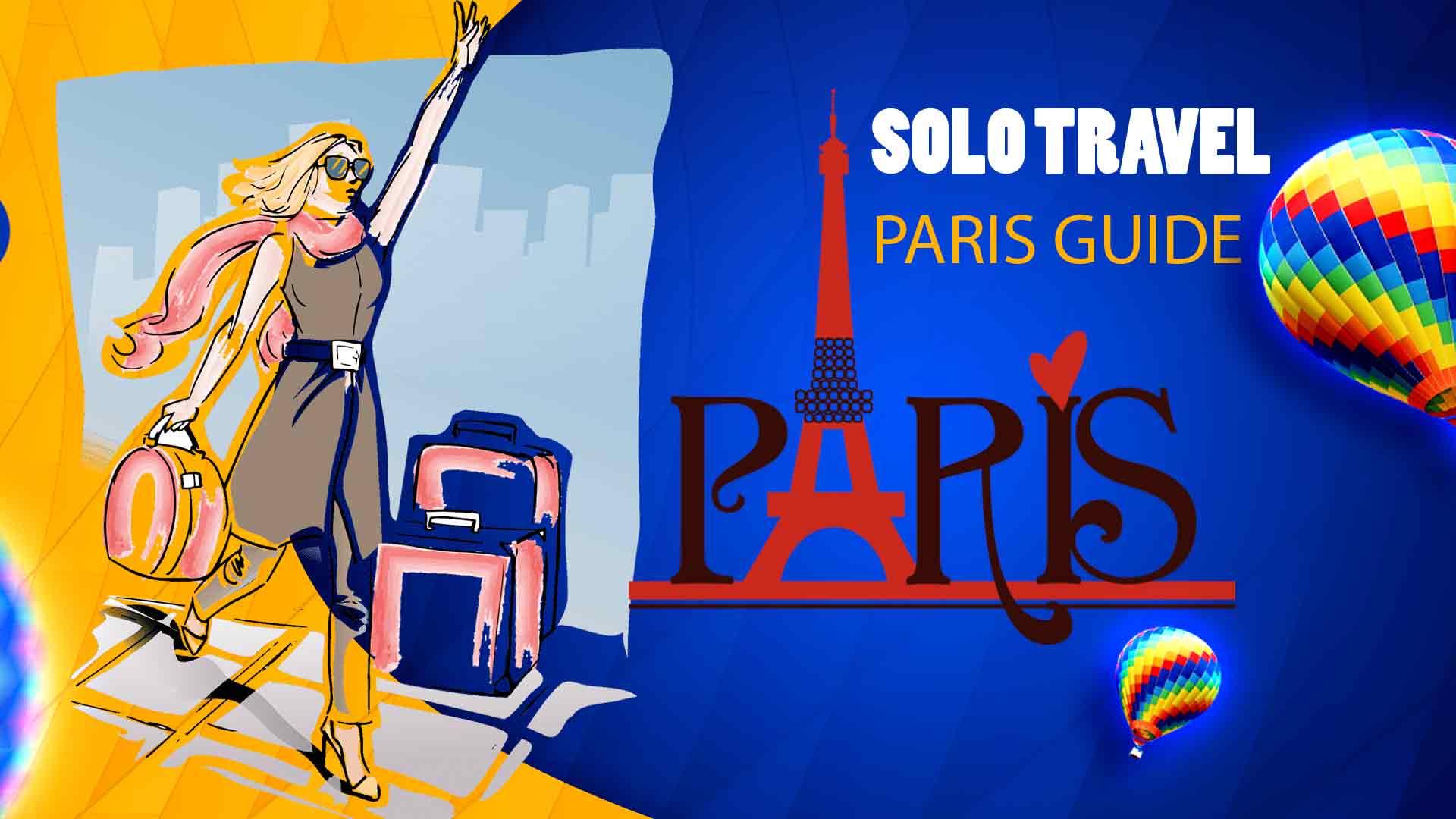 Solo Travel Paris Guide
